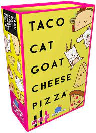 Taco Cat Goat Cheese Pizza - BOARD GAMES / DVD GAMES - Beattys of Loughrea